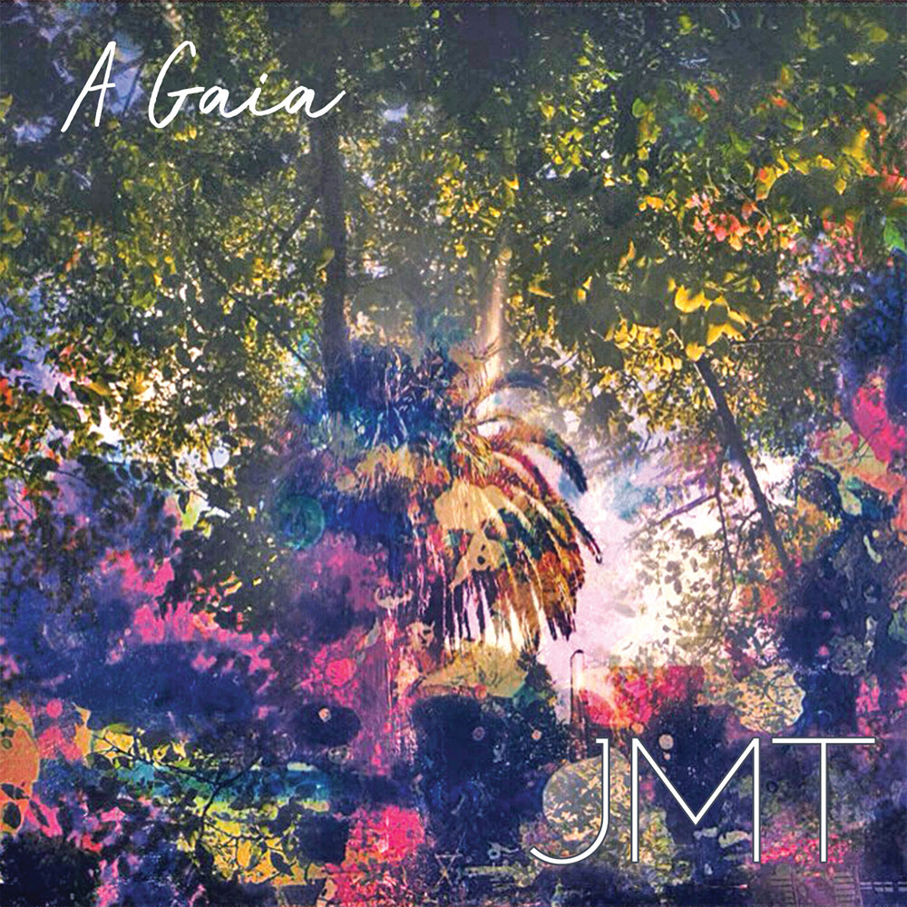 JMT - A Gaia (2018)